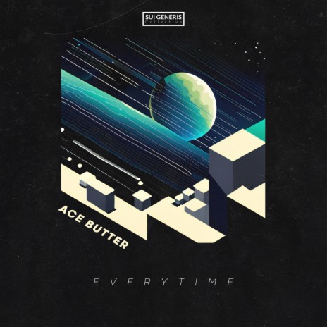 Everytime ft. Sui Generis Collective | Boomplay Music