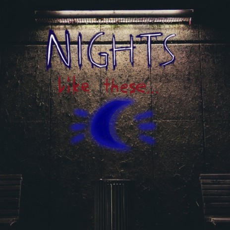 Nights Like These ft. Darchaiah | Boomplay Music