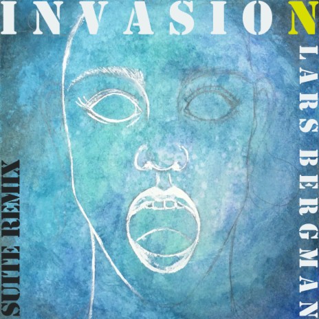 Invasion (Suite Remix)