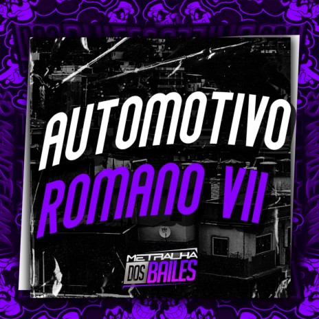 Automotivo Romano Vii | Boomplay Music