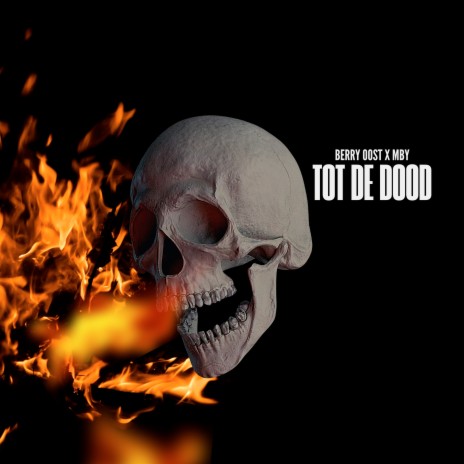 Tot De Dood ft. MBY | Boomplay Music