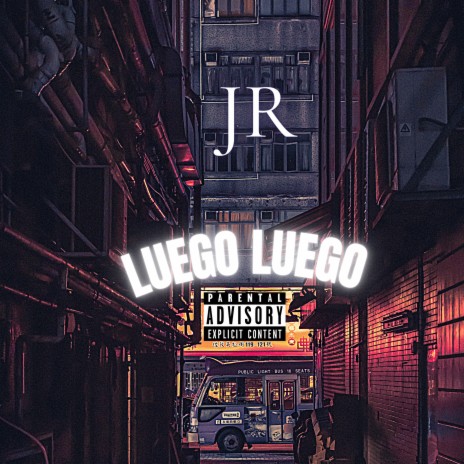 LUEGO LUEGO | Boomplay Music