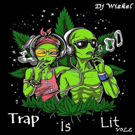 Trap Is Lit, Vol. 2 | Boomplay Music
