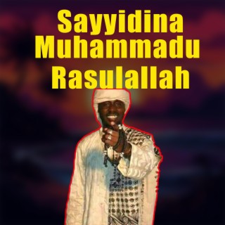 Sayyidina Muhammadu Rasulallah