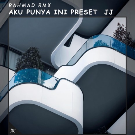 Aku Punya Ini Preset Jj | Boomplay Music