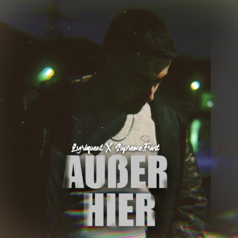 Außer Hier ft. Supreme.Frost