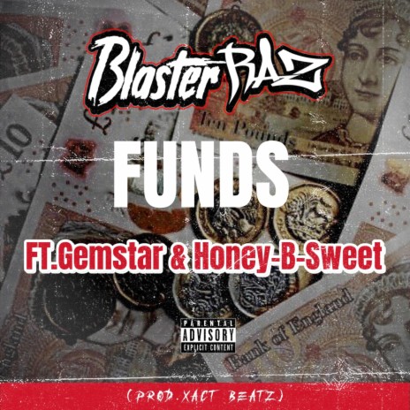 Funds (feat. Gemstar & Honey-B-Sweet) | Boomplay Music