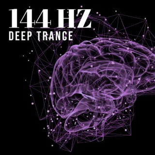 144 HZ: Deep Trance, Spiritual Healing, Chakra Flow