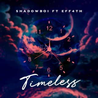 Timeless ft. Eff4th lyrics | Boomplay Music