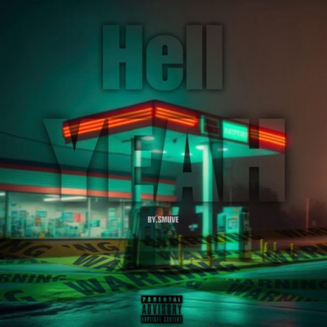 Hell Yeah | Boomplay Music