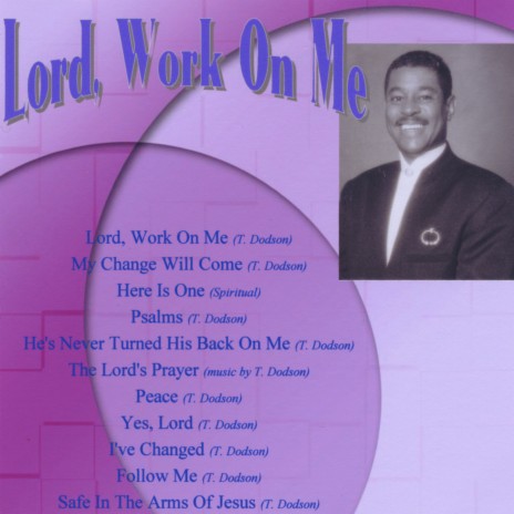 Lord Work On Me | Boomplay Music