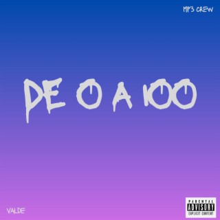 DE 0 A 100 lyrics | Boomplay Music