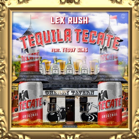 Tequila Tecate ft. Teddy Sims | Boomplay Music