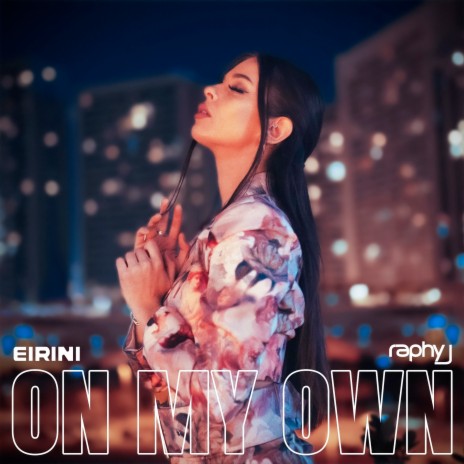 On My Own ft. Raphy J | Boomplay Music