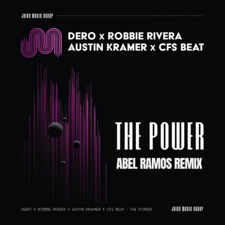The Power (Abel Ramos Extended Remix) ft. Abel Ramos, CFS Beat, Austin Kramer & Robbie Rivera