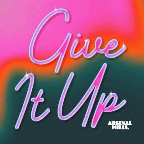 Give It Up | Boomplay Music