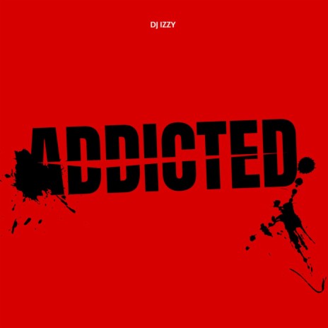 Addicted | Boomplay Music