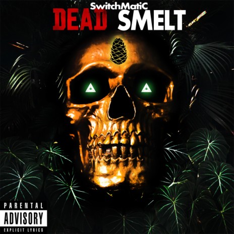 Dead Smelt | Boomplay Music