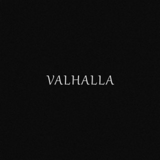 Valhalla lyrics | Boomplay Music