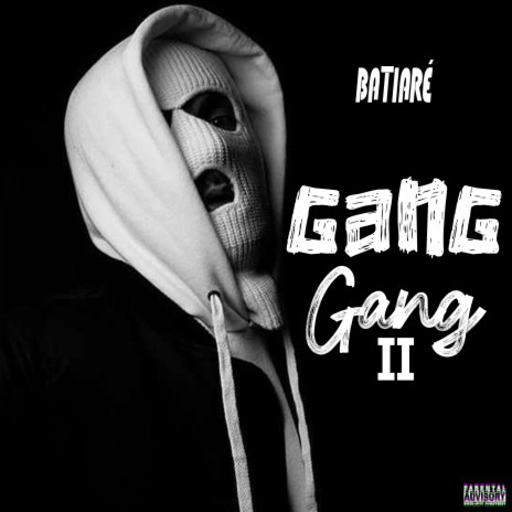 Gang gang II