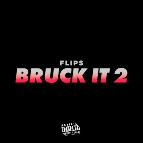 Bruck It 2 | Boomplay Music