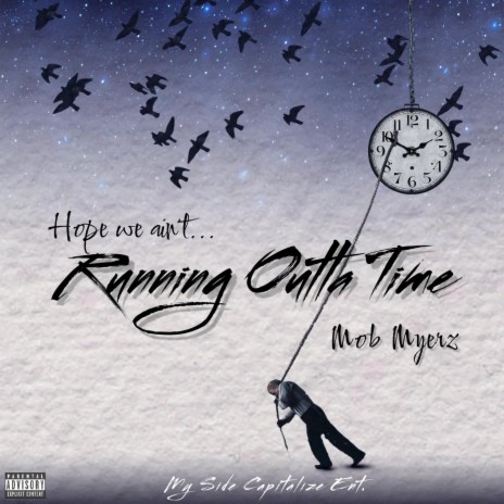 Running Outta Time (Steelo)