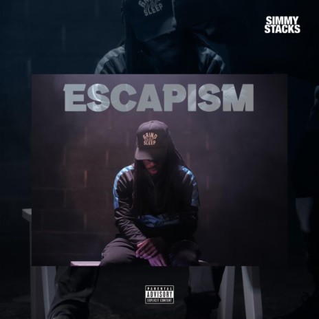 Escapism | Boomplay Music
