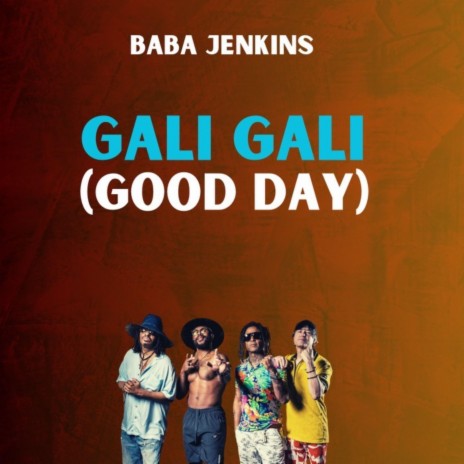Gali Gali (Good Day) (Single Version)