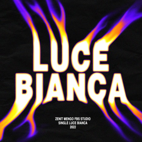 Luce Bianca ft. Mengo & FBS Studio | Boomplay Music
