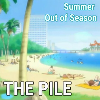 Summer Out of Season