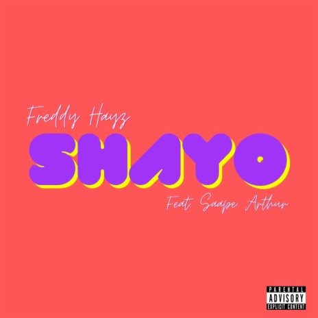Shayo ft. Saape Arthur | Boomplay Music