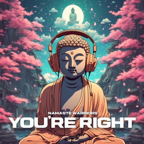 YOU'RE RIGHT | Boomplay Music