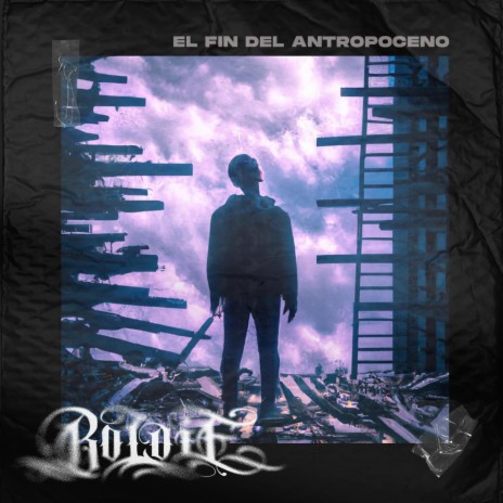 El Fin del Antropoceno | Boomplay Music