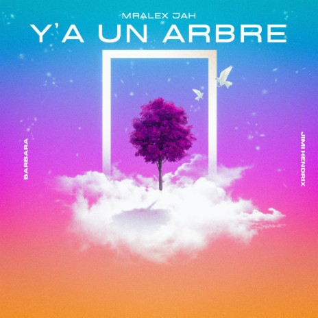 Y'a un arbre | Boomplay Music