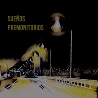 Sueños Premonitorios