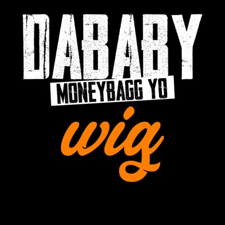 WIG ft. Moneybagg Yo