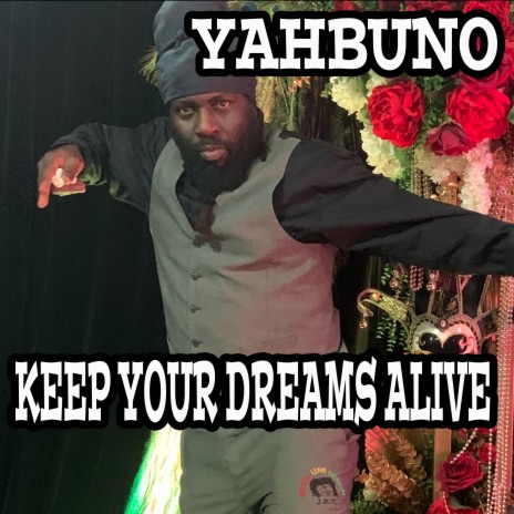 Keep Your Dreams Alive