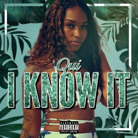 I Know It | Boomplay Music