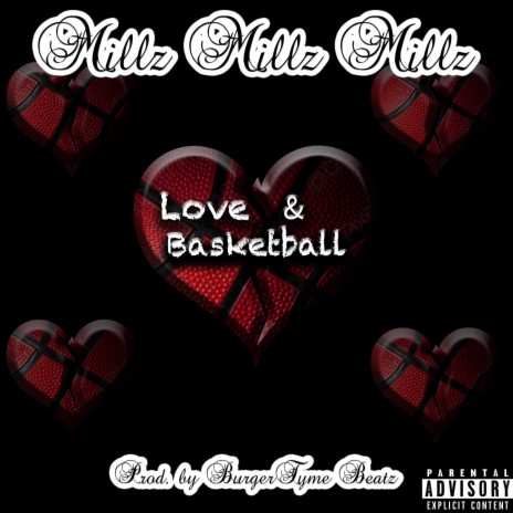 Love & Basketball ft. BurgerTyme Beatz