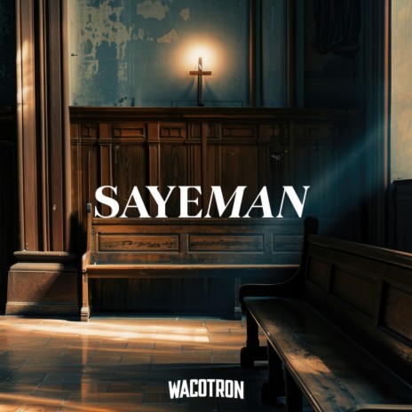 SAYEMAN | Boomplay Music