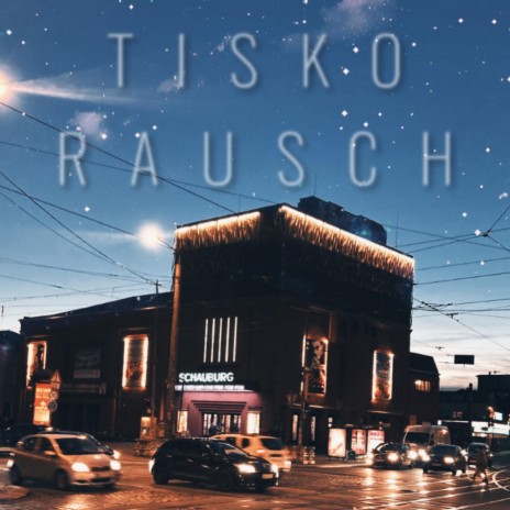 RAUSCH | Boomplay Music