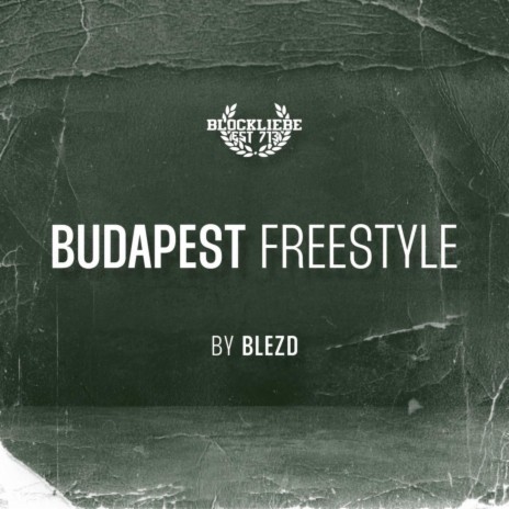 Budapest Freestyle | Boomplay Music
