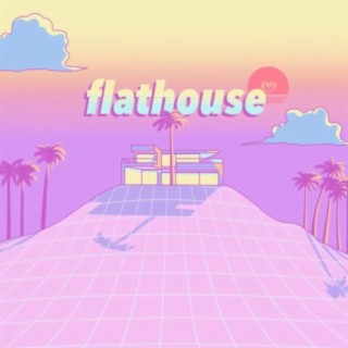 Flathouse (feat. efage)
