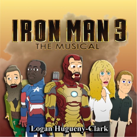 Iron Man 3: The Musical | Boomplay Music