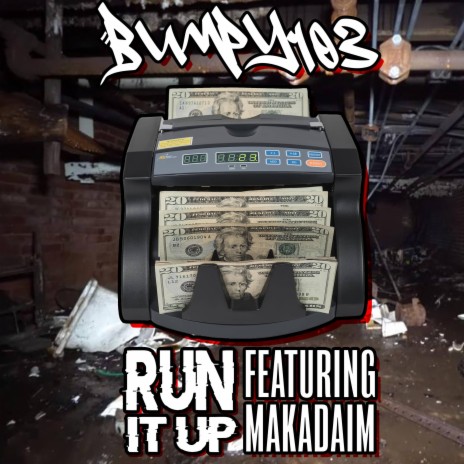 RUN IT UP (feat. Makadaim) | Boomplay Music