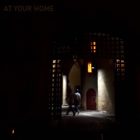 At Your Home | Boomplay Music