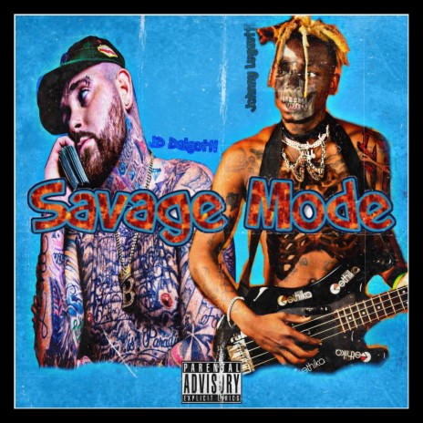 Savage Mode ft. JD Daigotti | Boomplay Music