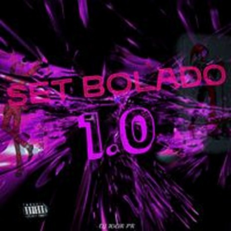 SET BOLADO 1.0 | Boomplay Music