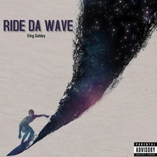 Ride Da Wave