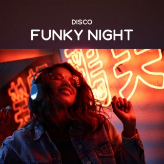 Disco Funky Night - Party Music: Jazz Funk Summer Beats